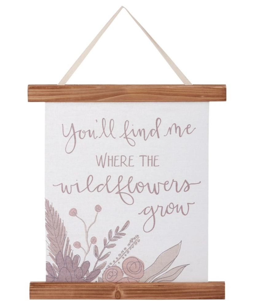 You'll Find Me Where the Wildflowers Grow Wooden Slated Sign