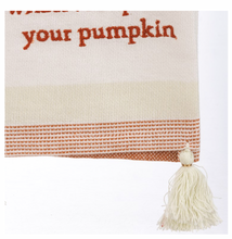 Load image into Gallery viewer, Whatever Spices Your Pumpkin Tea Towel
